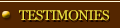 Testimonies