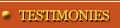 Testimonies