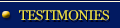 Testimonies